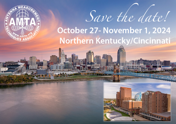 AMTA 2024 Cincinnati, OH (Oct 27 - Nov 1) | Antenna Measurement